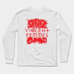 violent femmes Long Sleeve T-Shirt